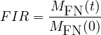  MFN--(t)- FIR = M (0) FN 