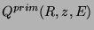 $Q^{prim}(R,z,E)$