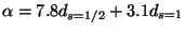 $\alpha=
7.8d_{s=1/2}+3.1d_{s=1}$