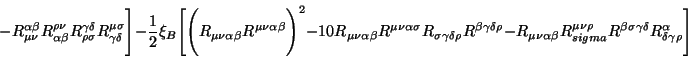 \begin{displaymath}
- R_{\mu\nu}^{\alpha\beta} R_{\alpha\beta}^{\rho\nu}
R_{\rho...
...beta\sigma\gamma\delta} R_{\delta\gamma\rho}^{\alpha} \Biggr]
\end{displaymath}